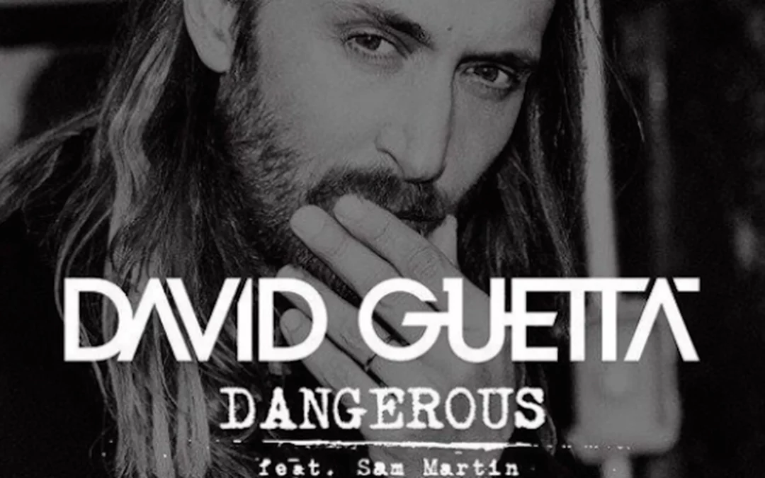 Dangerous, David Guetta